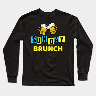 Sunday Brunch Drinking / Sunday Brunch Drinking Funny Long Sleeve T-Shirt